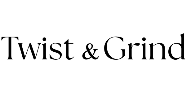 Twist & Grind